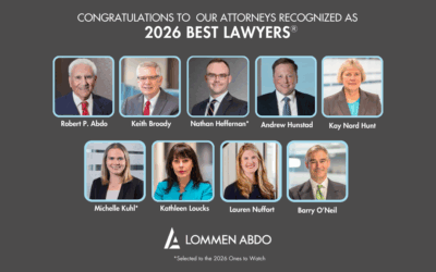 9 Lommen Abdo Attorneys Recognized in 2026 Edition of The Best Lawyers in America®